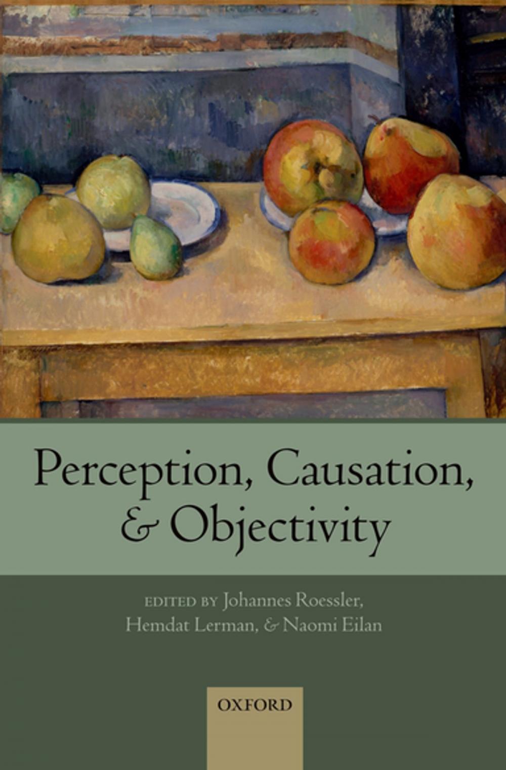 Big bigCover of Perception, Causation, and Objectivity