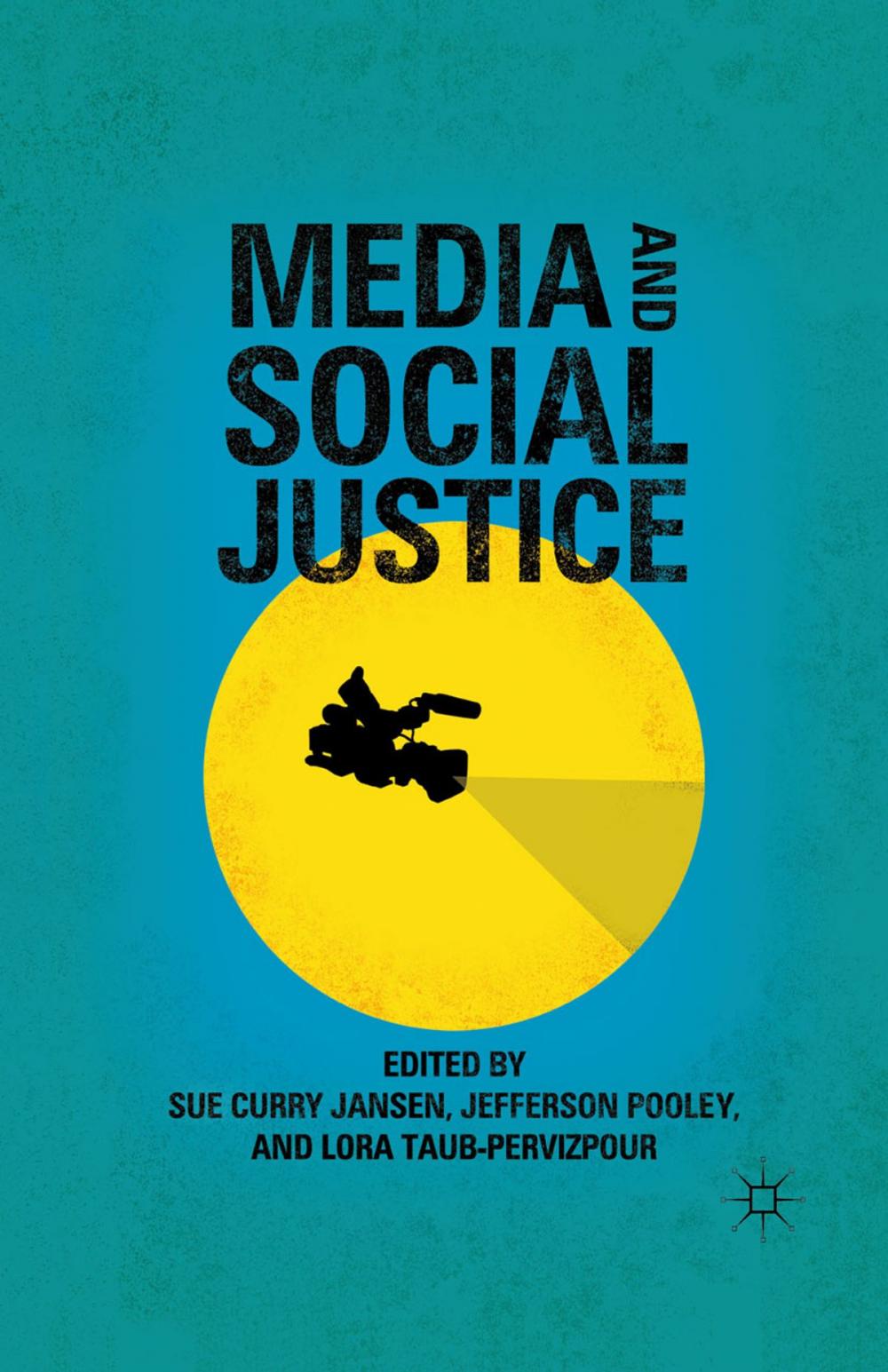 Big bigCover of Media and Social Justice