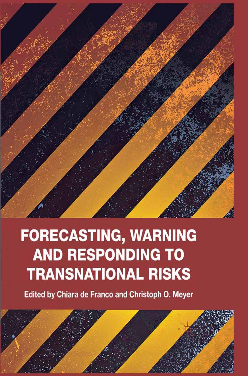 Big bigCover of Forecasting, Warning and Responding to Transnational Risks