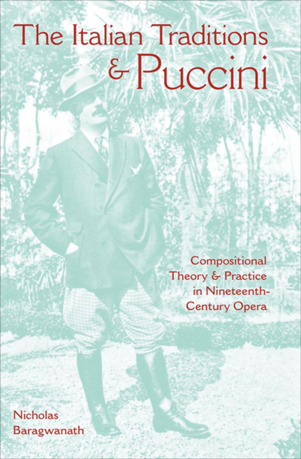 Big bigCover of The Italian Traditions & Puccini