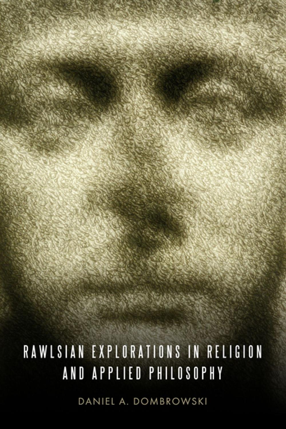 Big bigCover of Rawlsian Explorations in Religion and Applied Philosophy