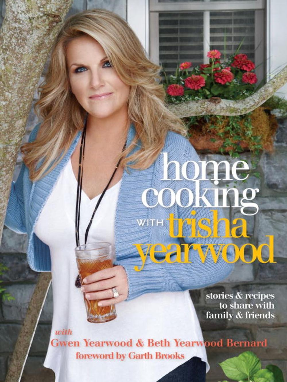 Big bigCover of Home Cooking with Trisha Yearwood