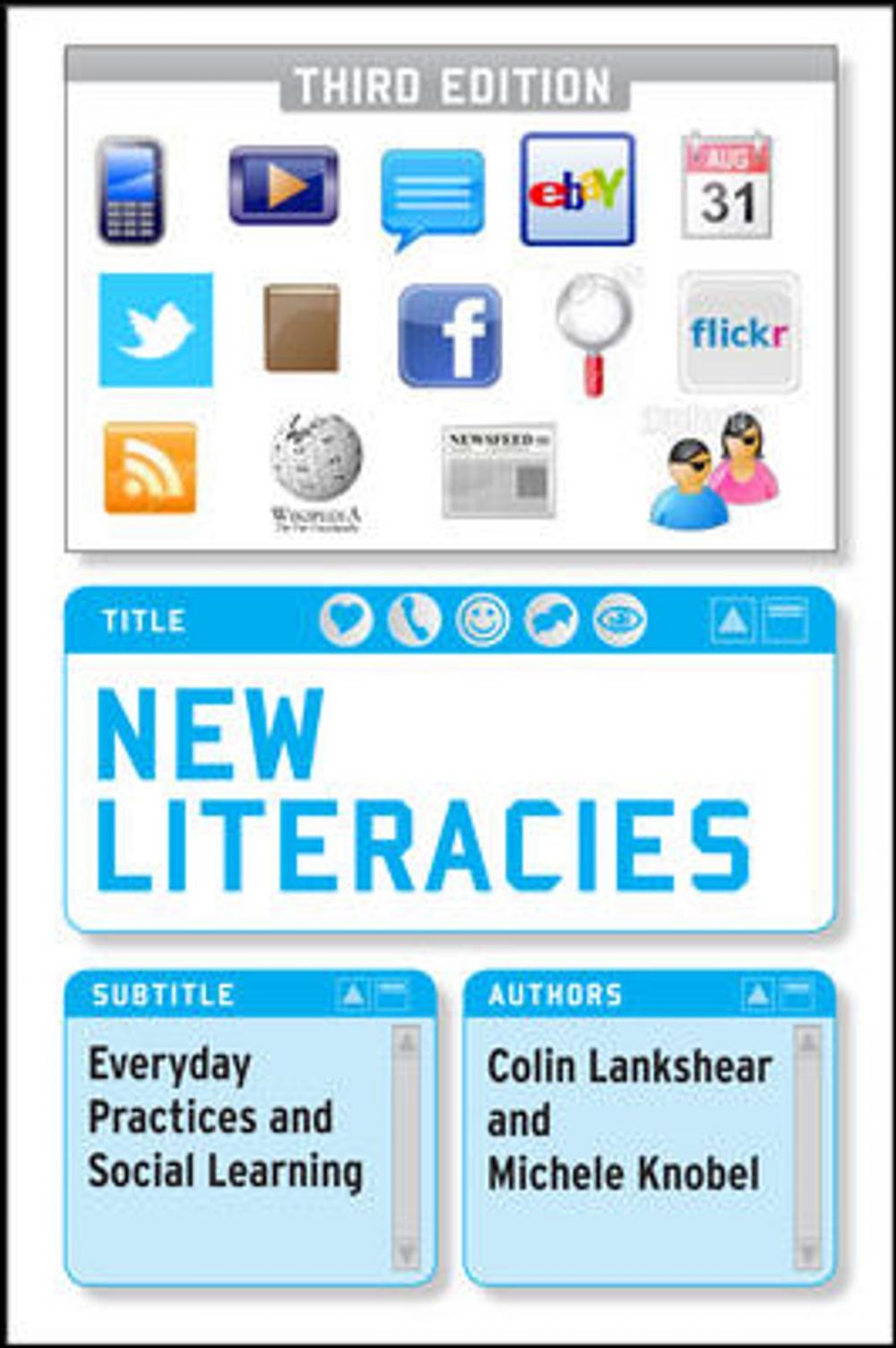 Big bigCover of New Literacies: Everyday Practices And Social Learning