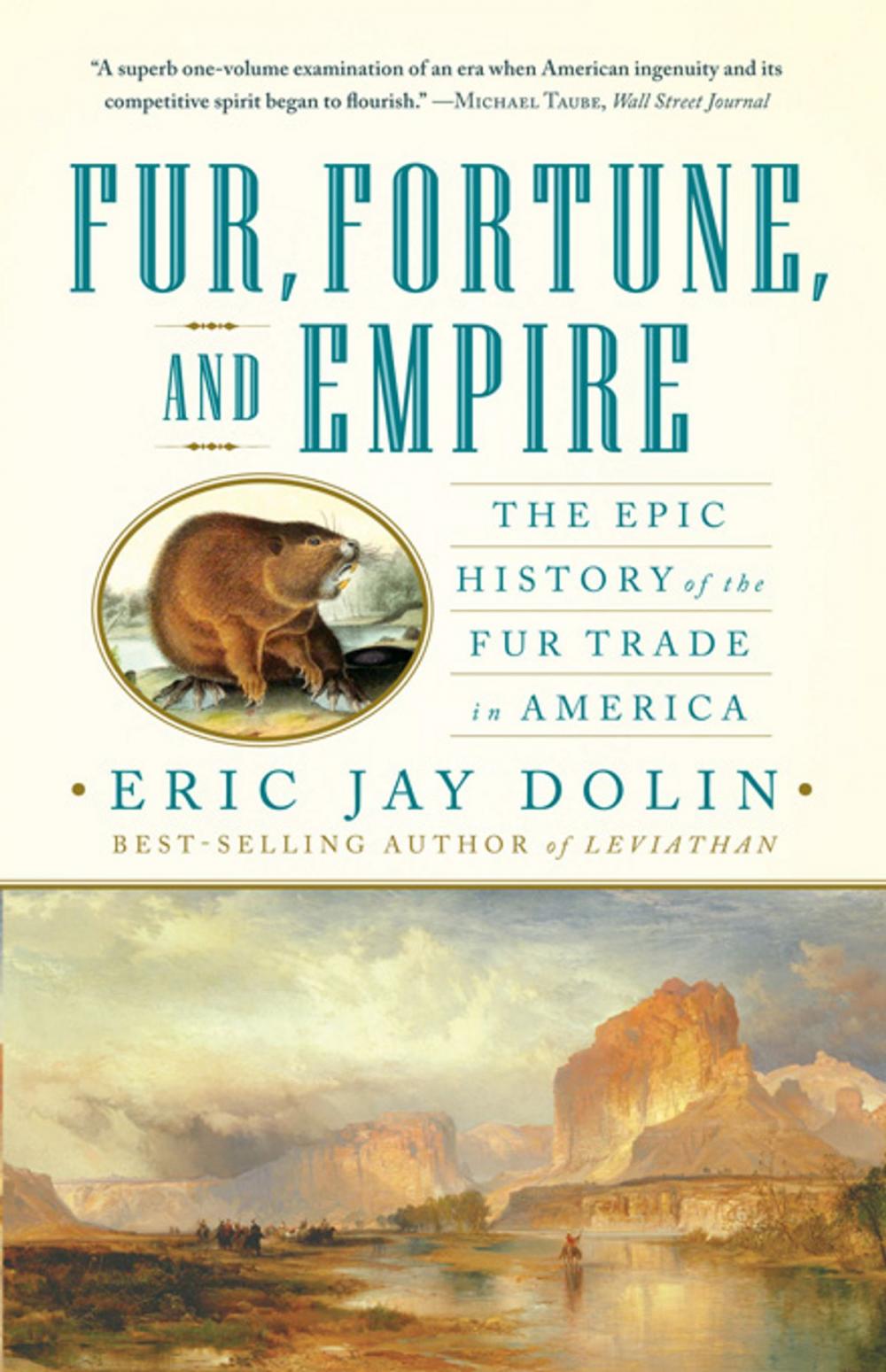 Big bigCover of Fur, Fortune, and Empire: The Epic History of the Fur Trade in America