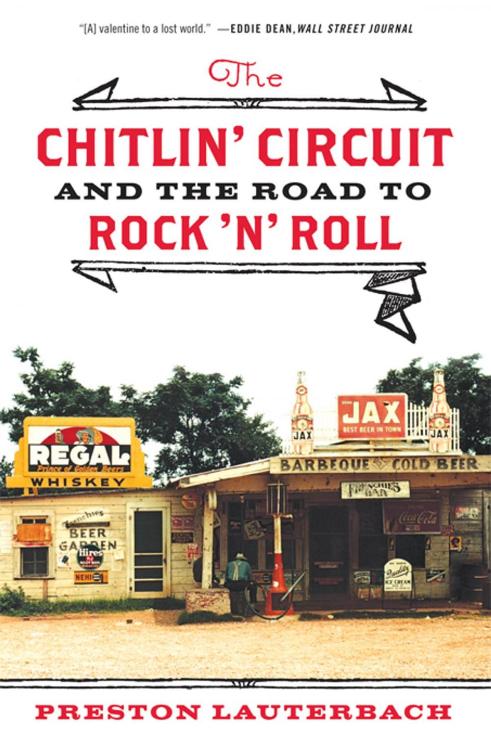 Big bigCover of The Chitlin' Circuit: And the Road to Rock 'n' Roll