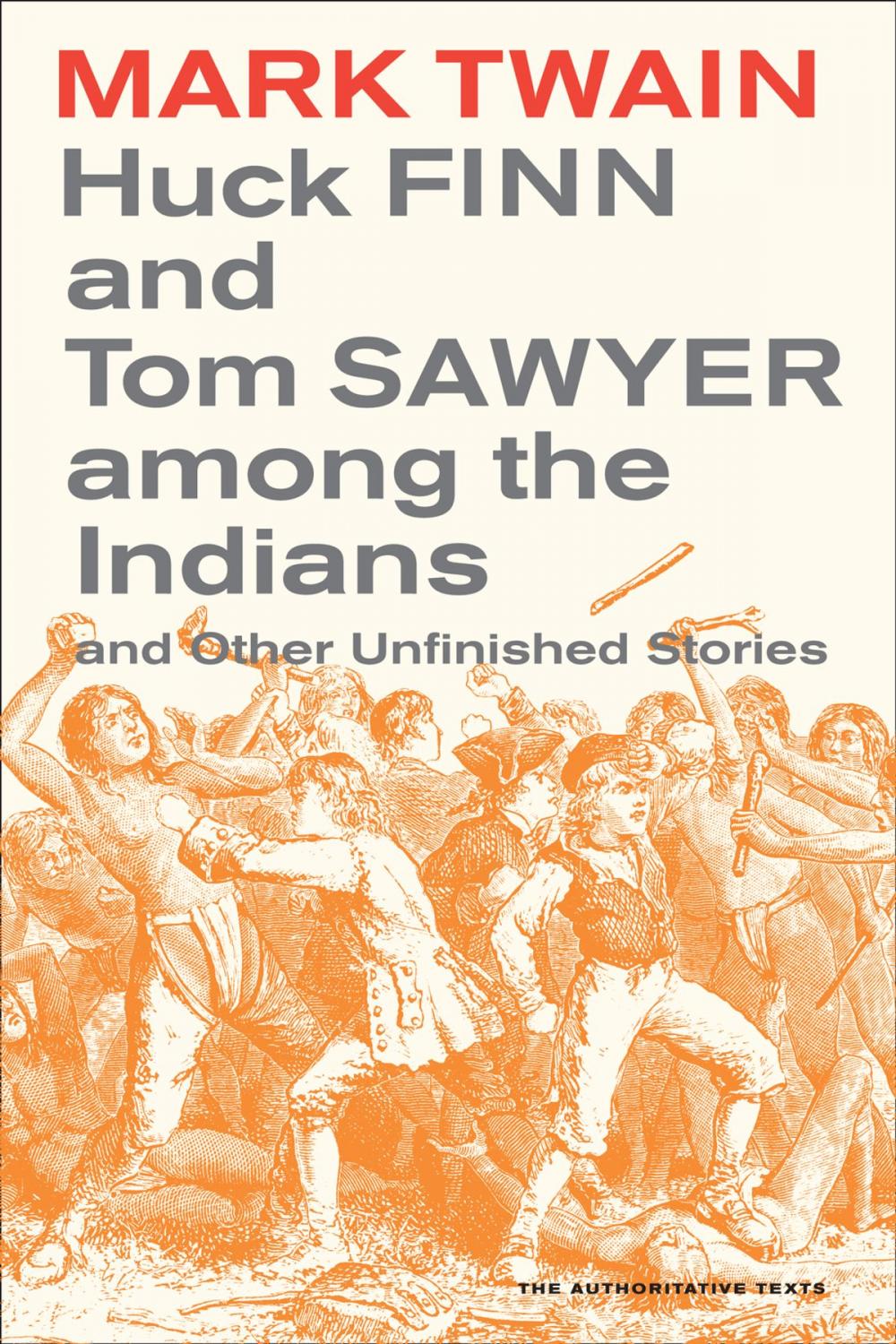 Big bigCover of Huck Finn and Tom Sawyer among the Indians