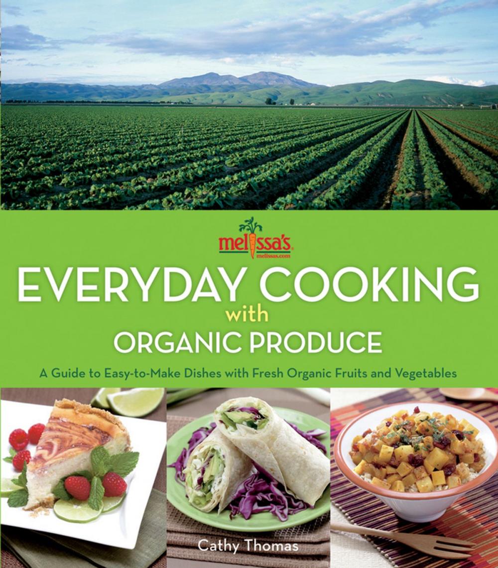 Big bigCover of Melissa's Everyday Cooking with Organic Produce