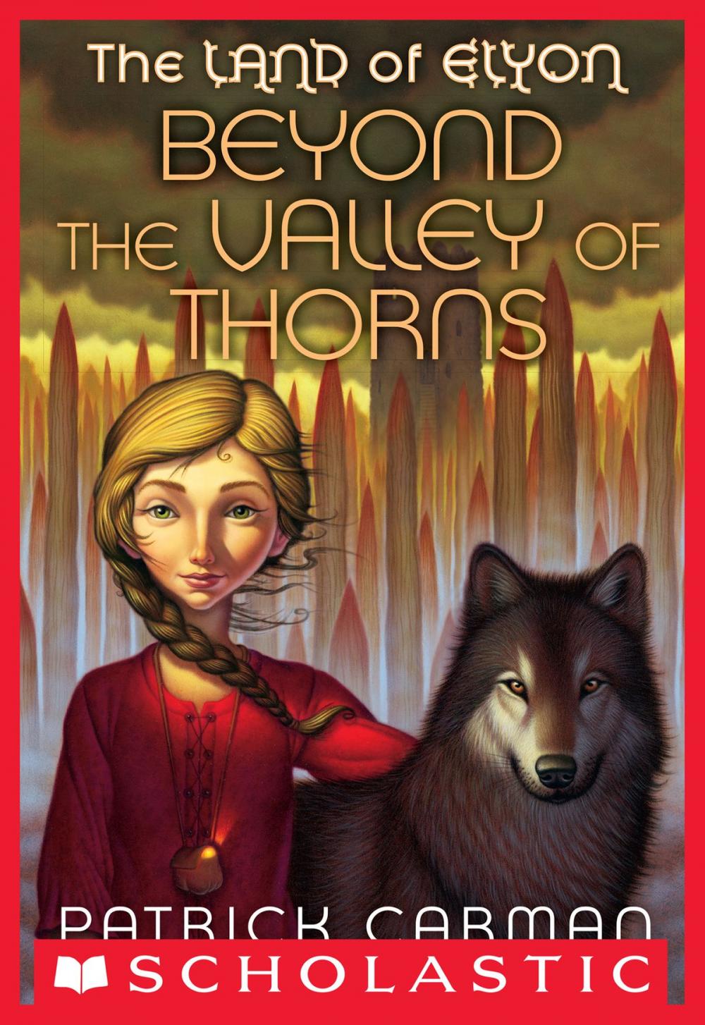 Big bigCover of The Land of Elyon #2: Beyond the Valley of Thorns