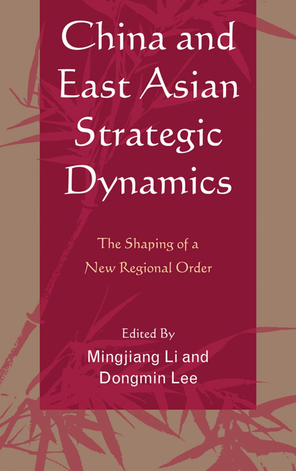 Big bigCover of China and East Asian Strategic Dynamics