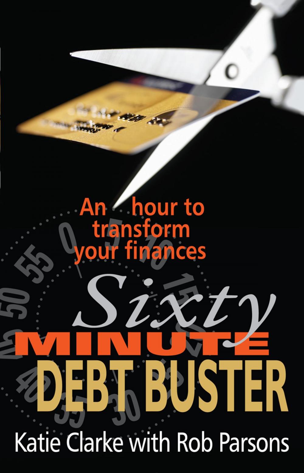 Big bigCover of Sixty Minute Debt Buster