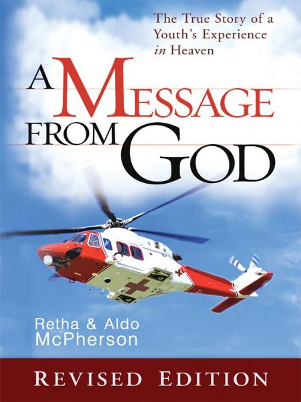 Big bigCover of A Message From God Special Edition: The True Story of a Youth's Experience in heaven