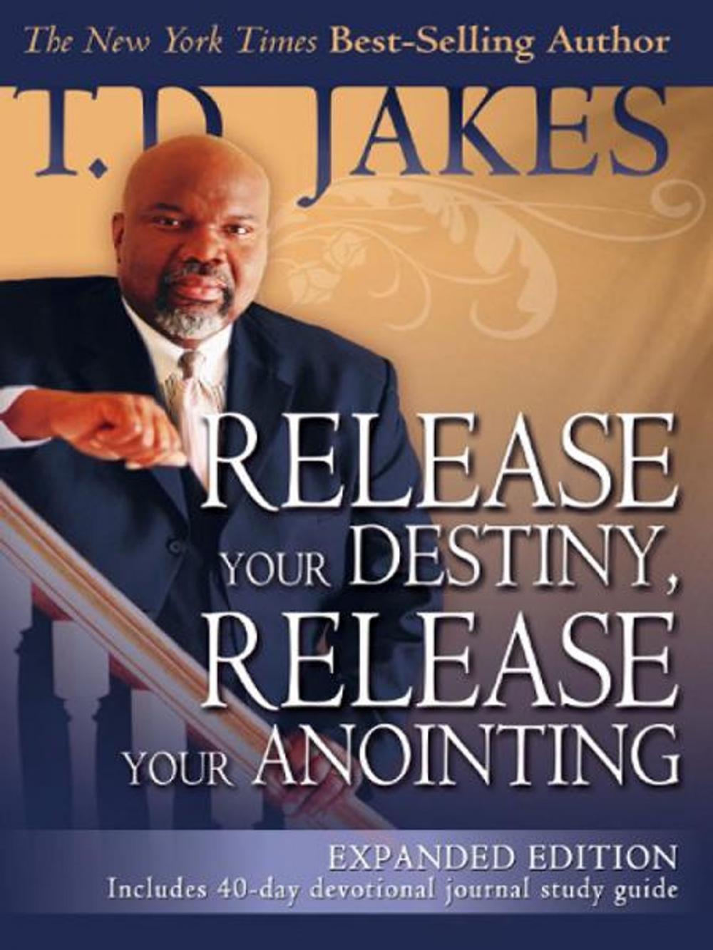 Big bigCover of Release Your Destiny, Release Your Anointing: Expanded Edition