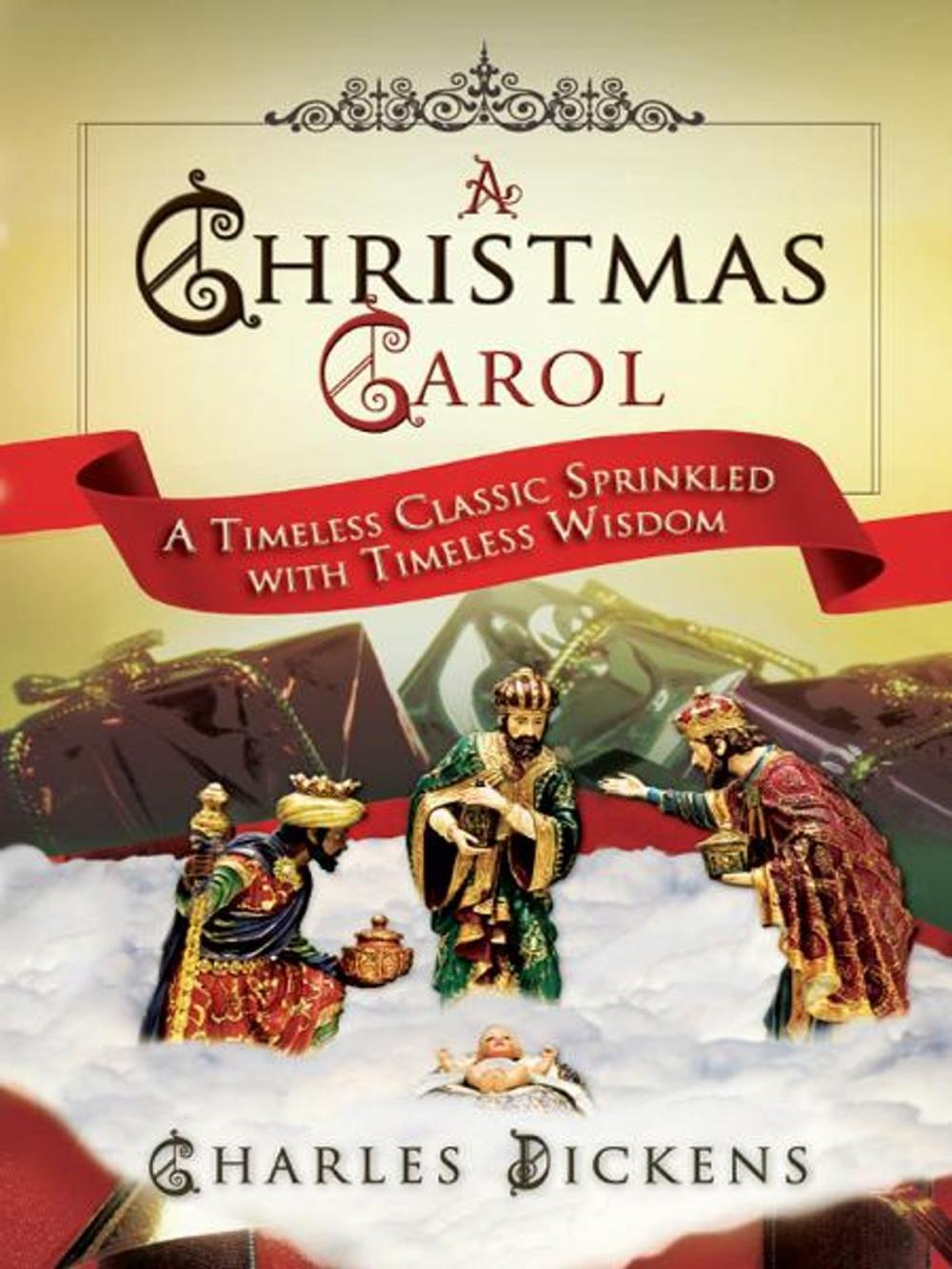 Big bigCover of A Christmas Carol: A Timeless Classic Sprinkled with Timeless Wisdom