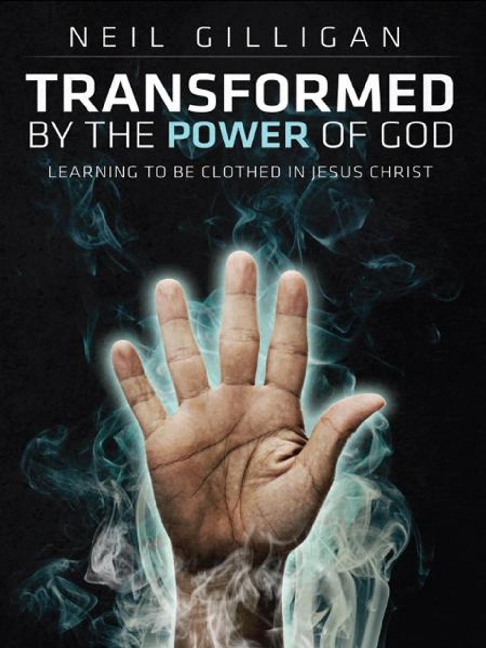 Big bigCover of Transformed by the Power of God: Learning to Be Clothed in Jesus Christ