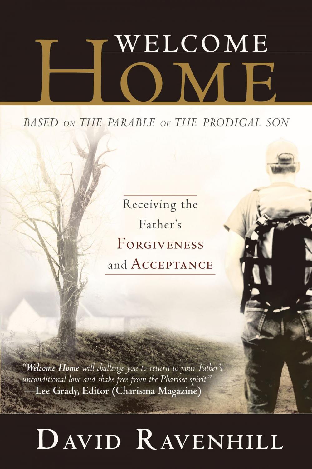 Big bigCover of Welcome Home: Receiving the Father's Forgiveness and Acceptance