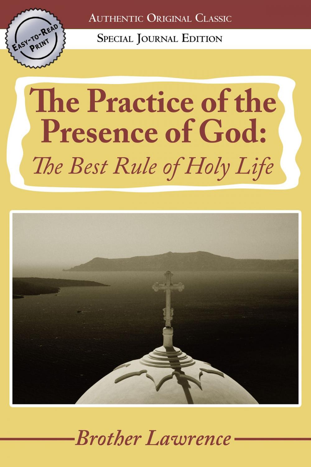 Big bigCover of The Practice of the Presence of God: The Best Rule of Holy Life