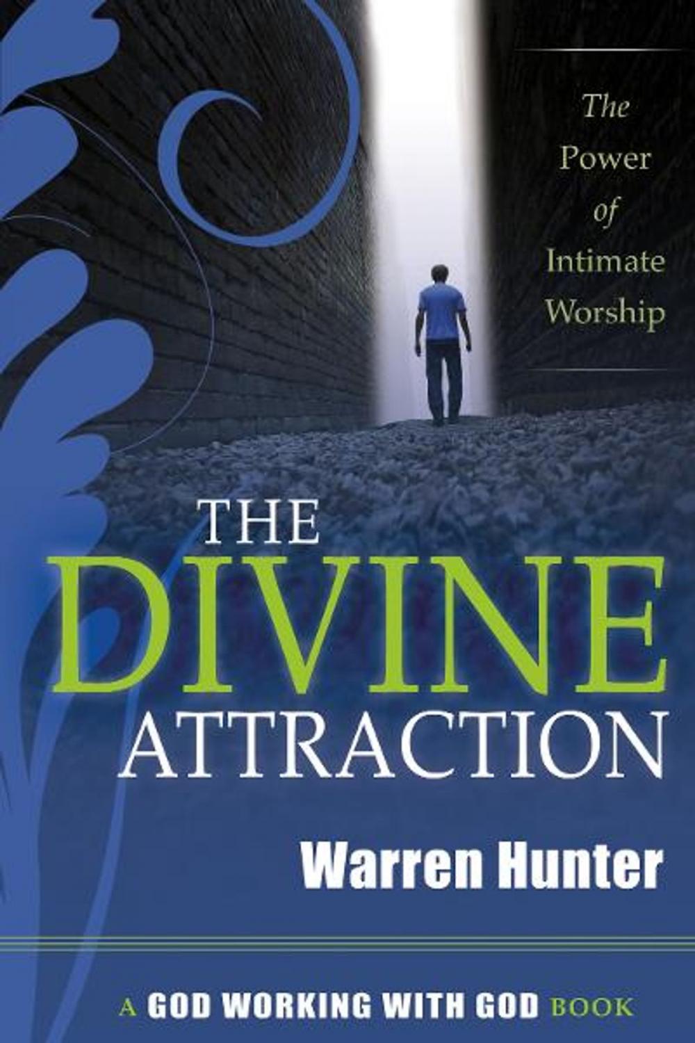 Big bigCover of The Divine Attraction: The Power of Intimate Worship