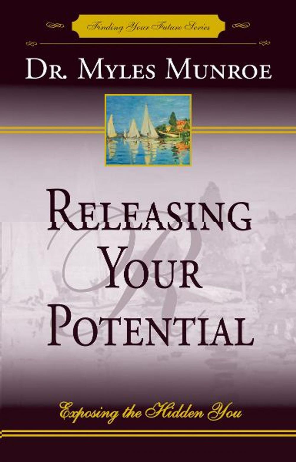 Big bigCover of Releasing Your Potential