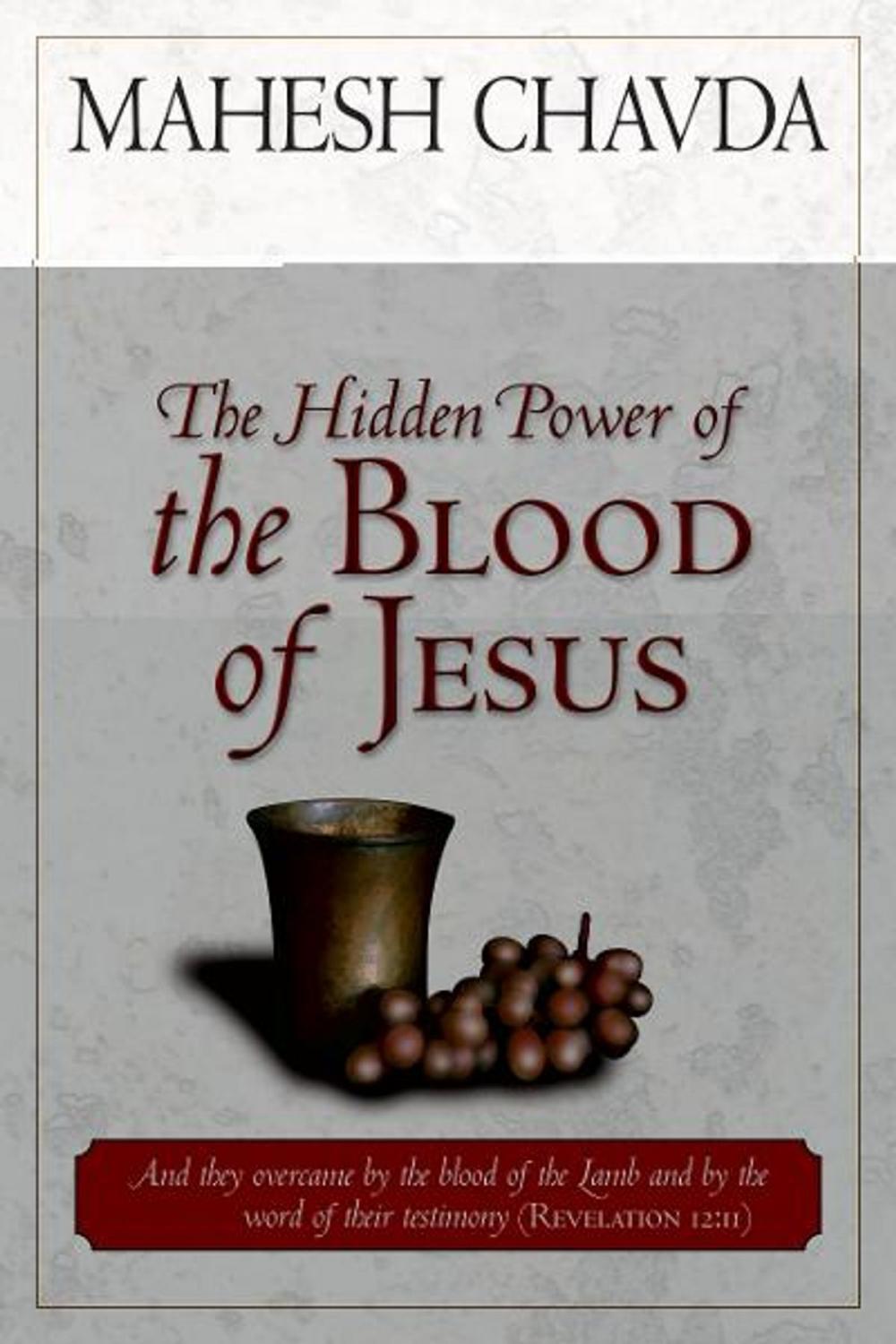 Big bigCover of The Hidden Power of the Blood of Jesus