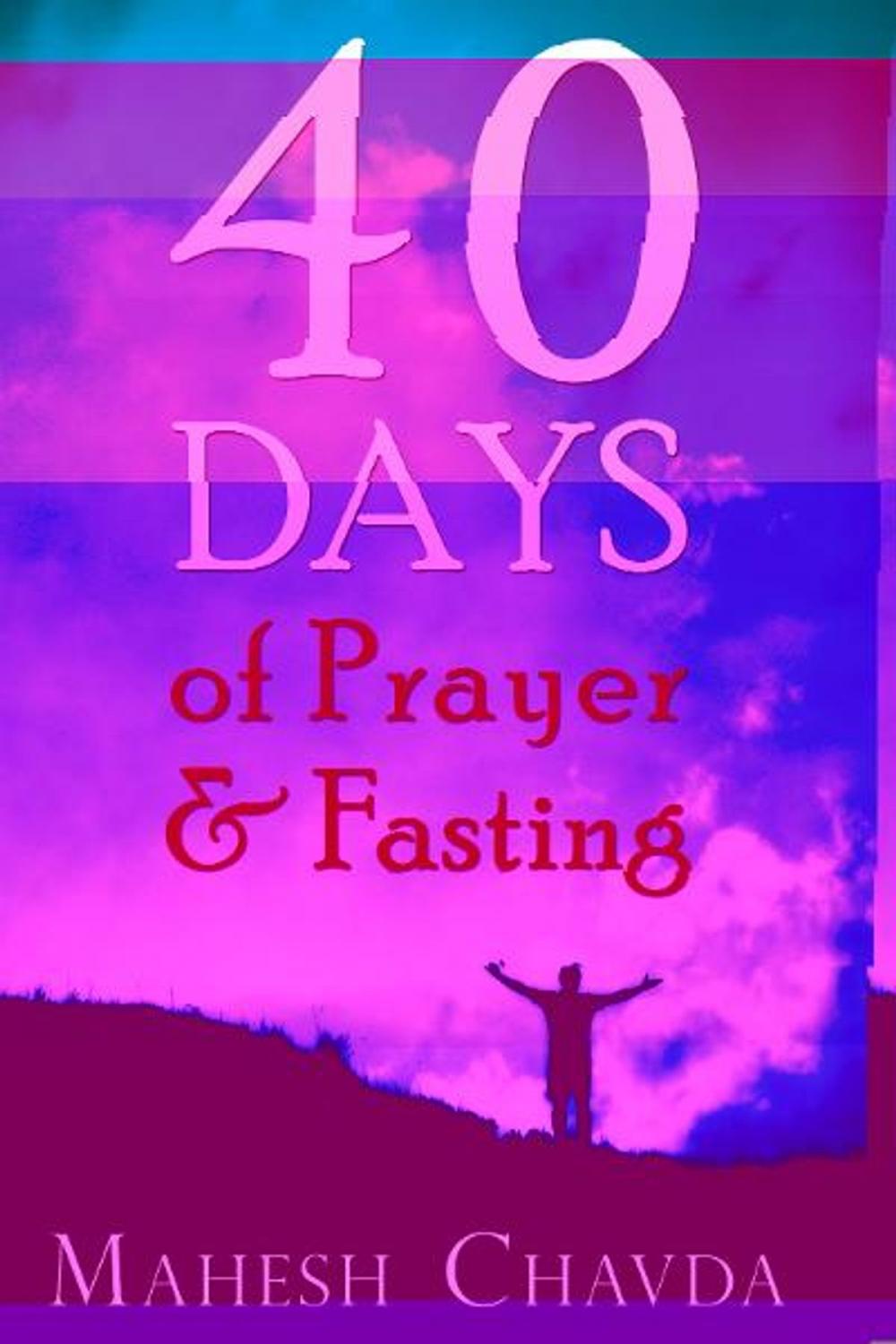 Big bigCover of 40 Days of Prayer and Fasting