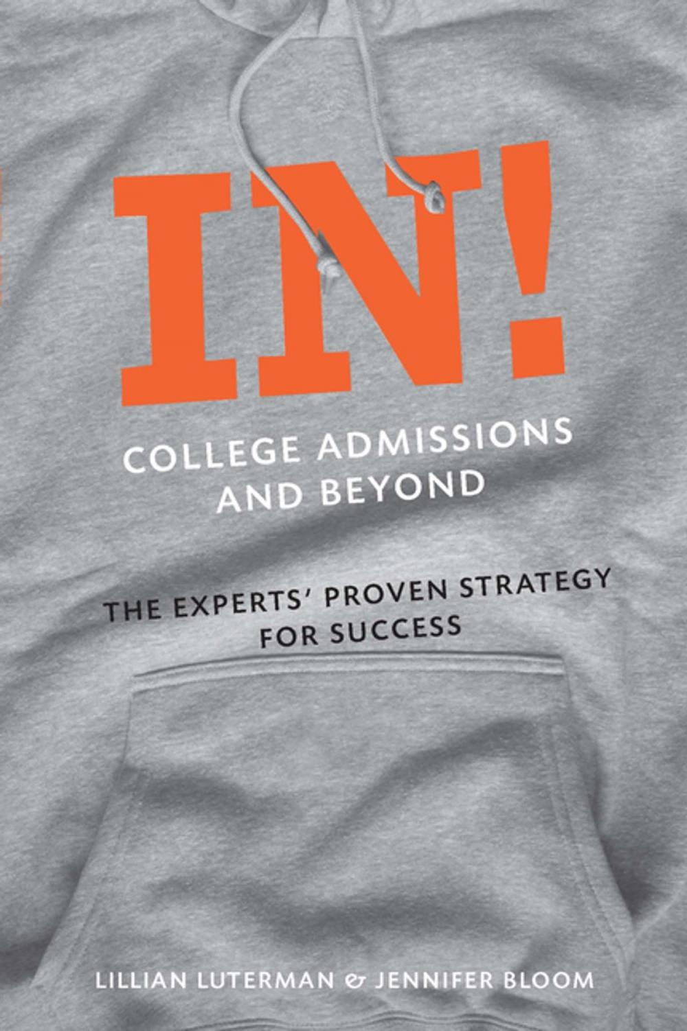 Big bigCover of In! College Admissions and Beyond