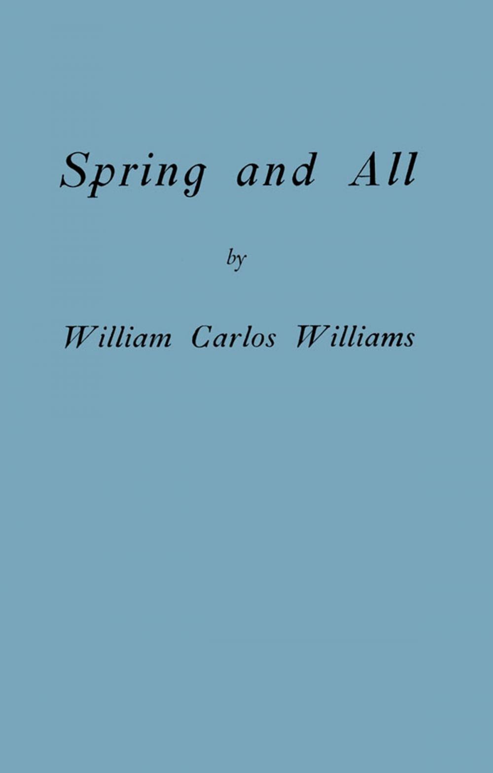 Big bigCover of Spring and All (Facsimile Edition)