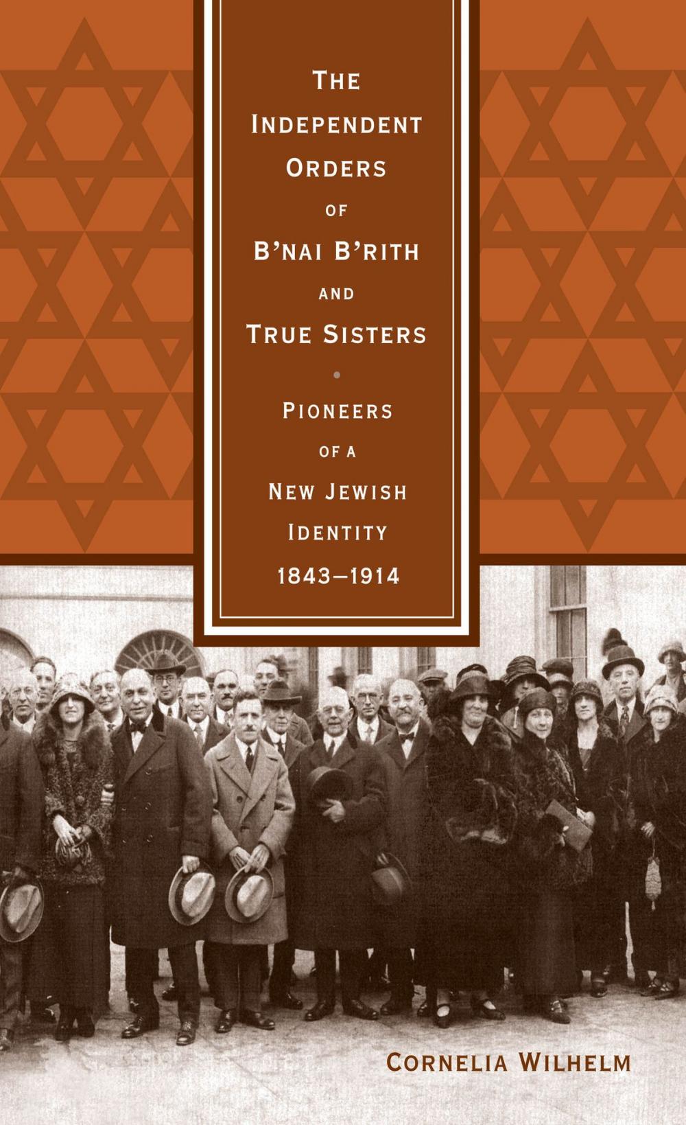 Big bigCover of The Independent Orders of B'nai B'rith and True Sisters