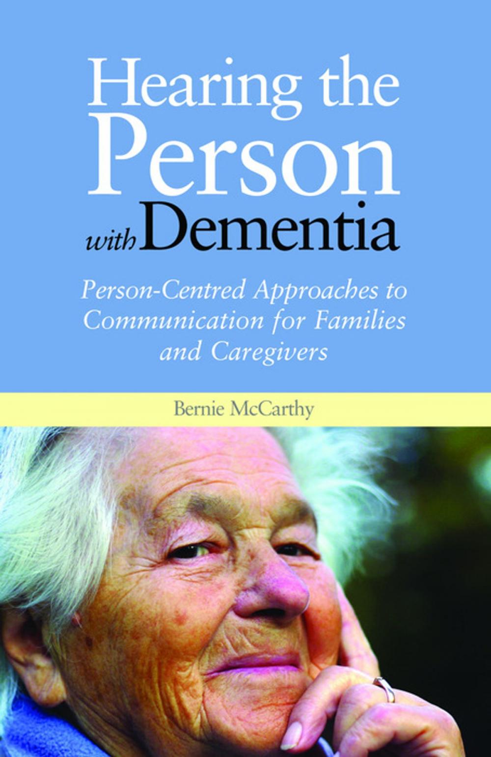 Big bigCover of Hearing the Person with Dementia