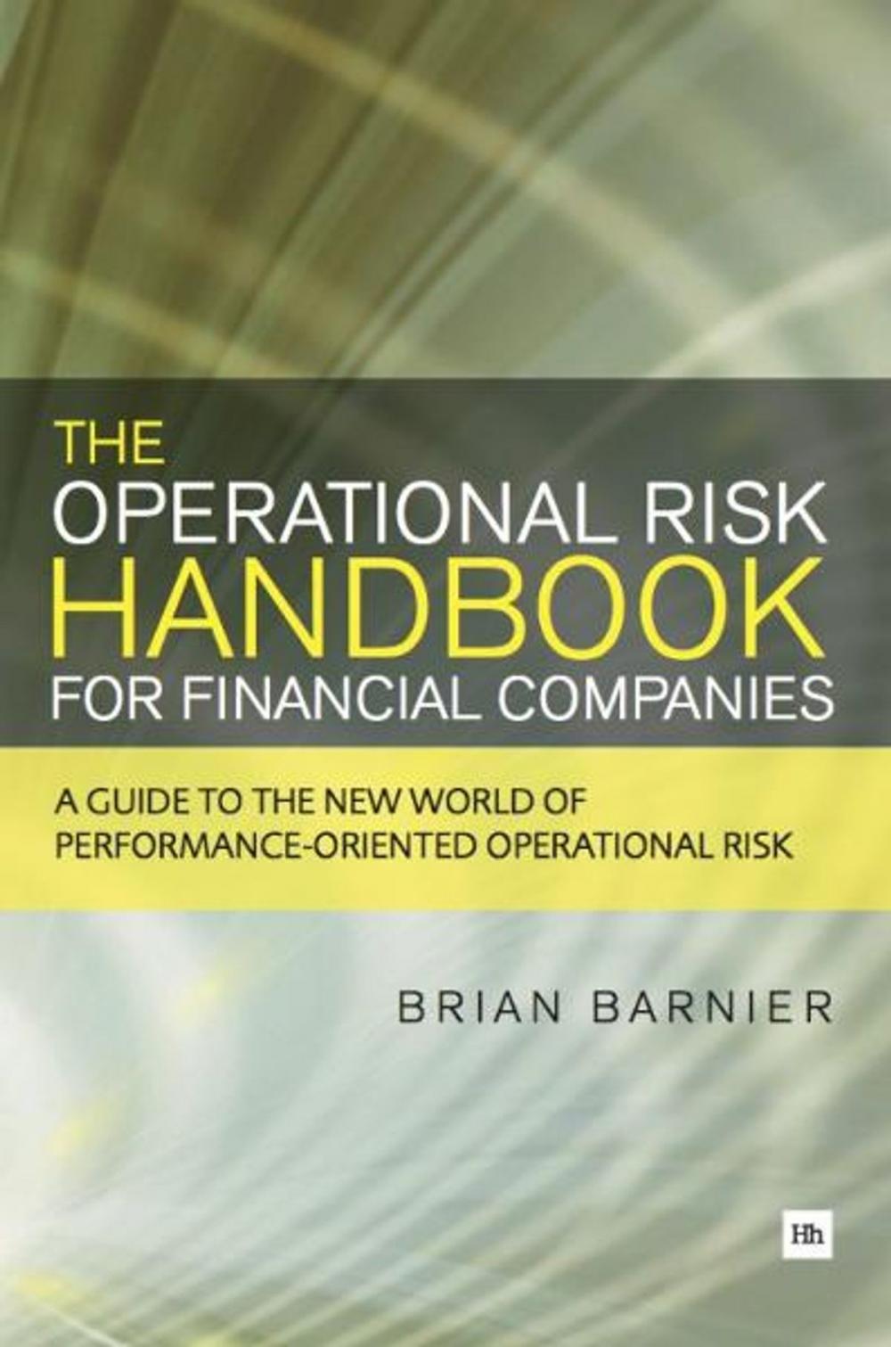 Big bigCover of The Operational Risk Handbook for Financial Companies