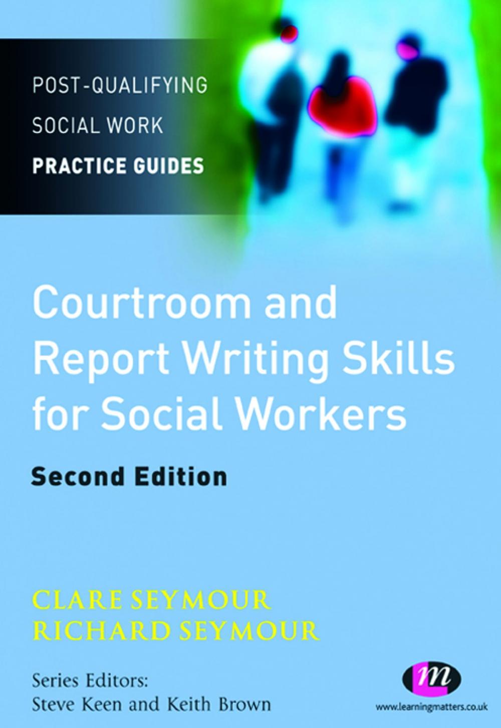 Big bigCover of Courtroom and Report Writing Skills for Social Workers