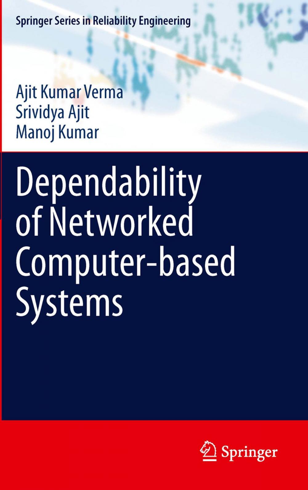 Big bigCover of Dependability of Networked Computer-based Systems