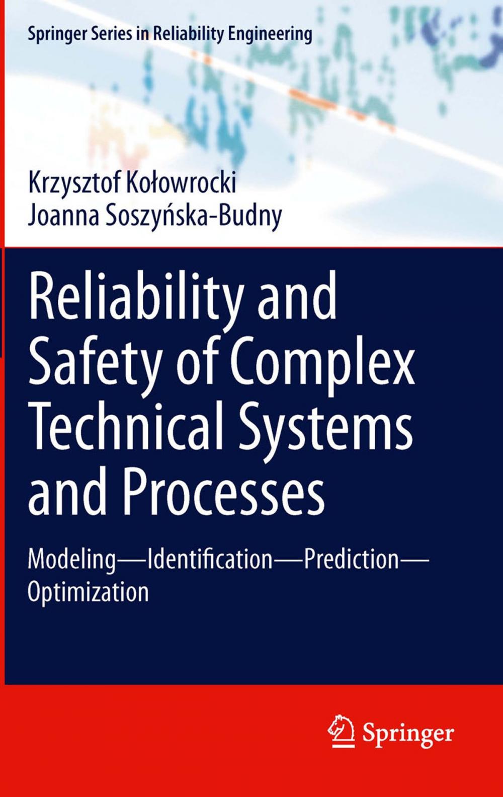 Big bigCover of Reliability and Safety of Complex Technical Systems and Processes