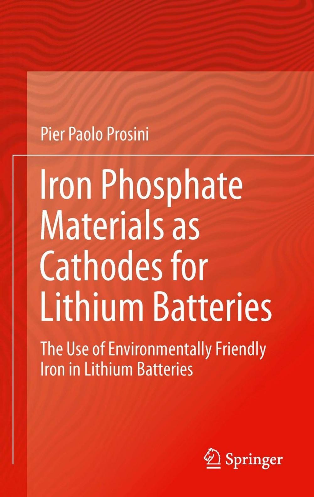 Big bigCover of Iron Phosphate Materials as Cathodes for Lithium Batteries