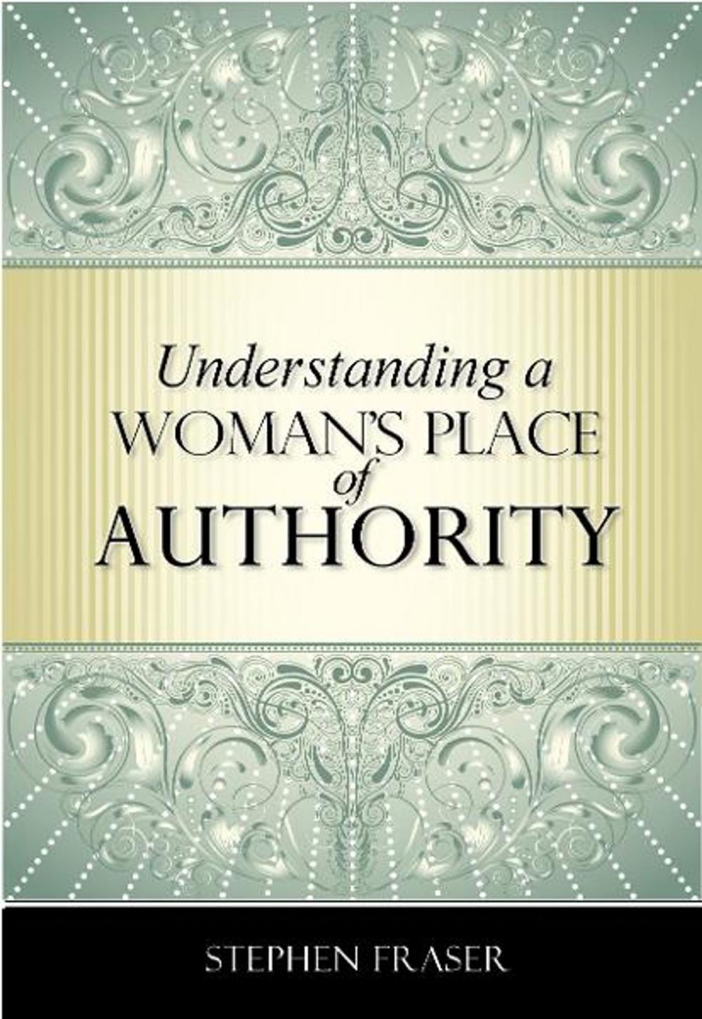 Big bigCover of Understanding a Woman's Place of Authority