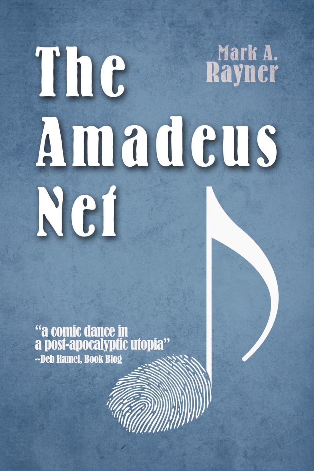 Big bigCover of The Amadeus Net