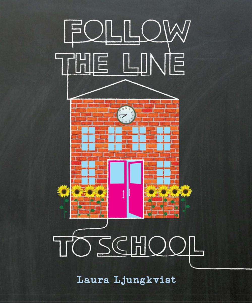 Big bigCover of Follow the Line to School