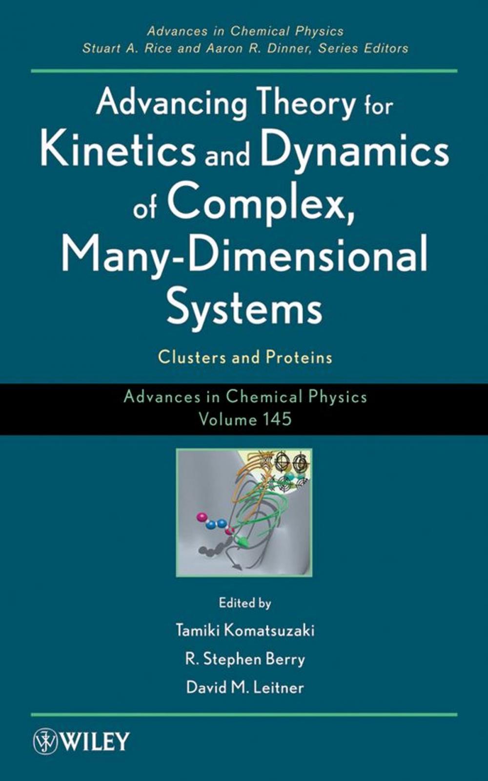 Big bigCover of Advancing Theory for Kinetics and Dynamics of Complex, Many-Dimensional Systems