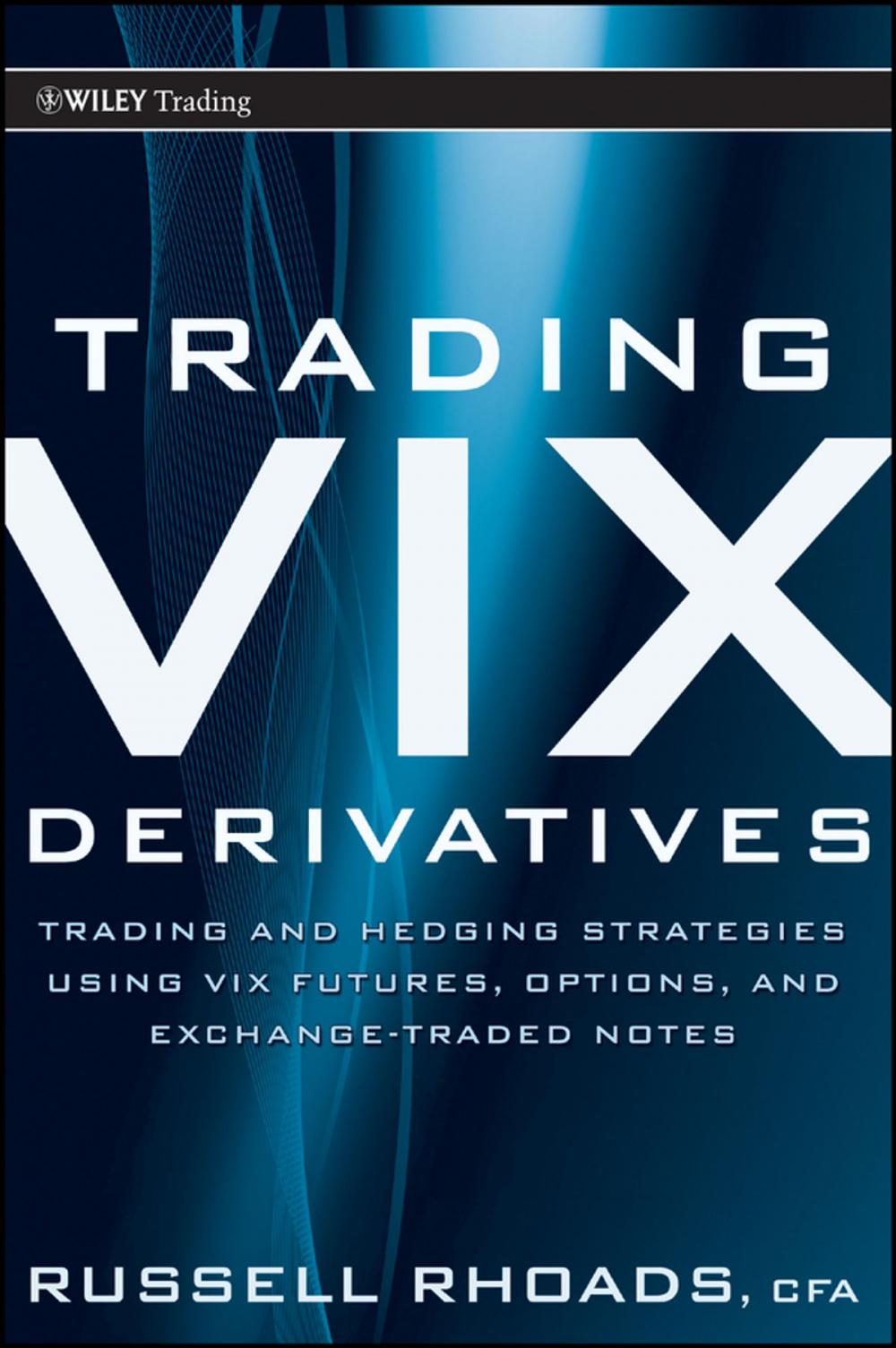 Big bigCover of Trading VIX Derivatives