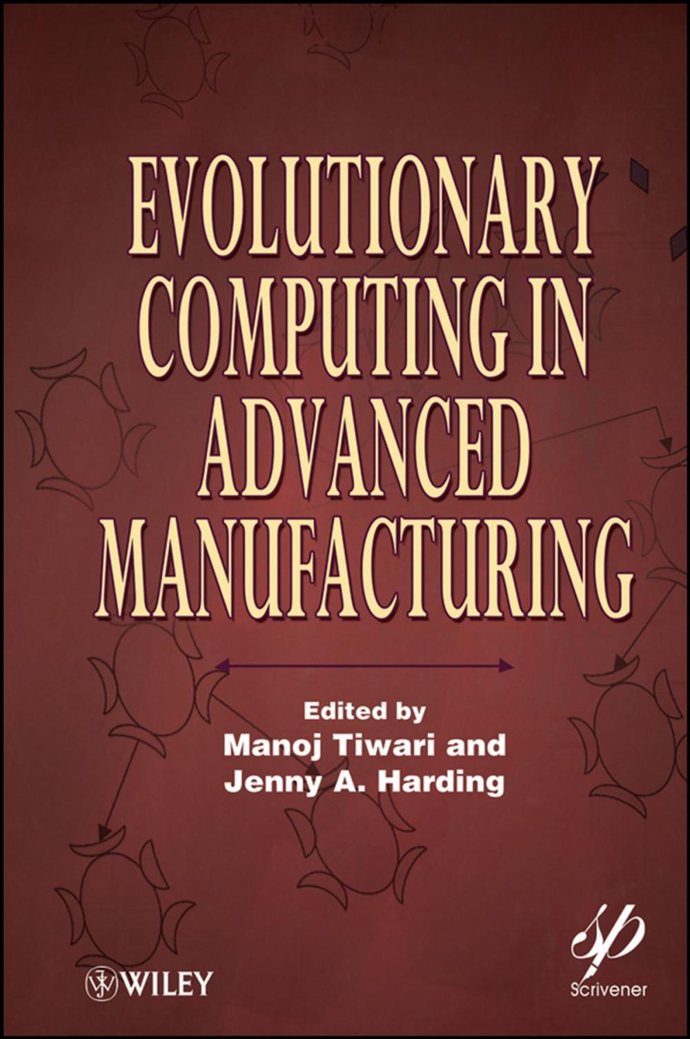 Big bigCover of Evolutionary Computing in Advanced Manufacturing