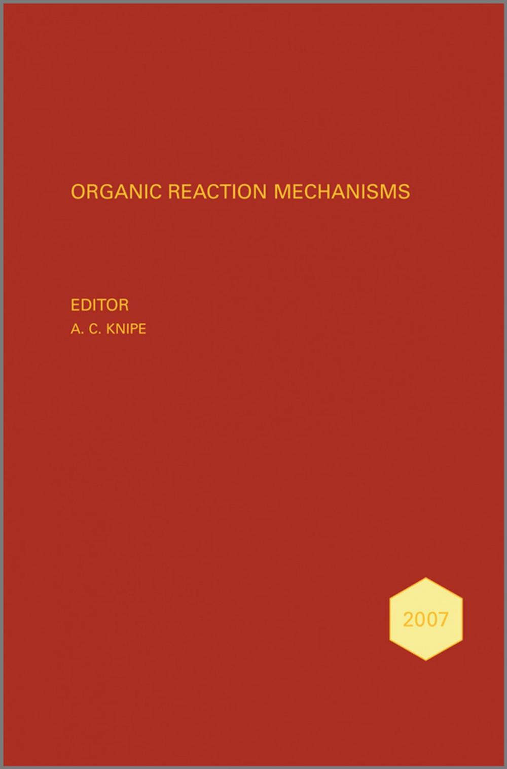 Big bigCover of Organic Reaction Mechanisms 2007