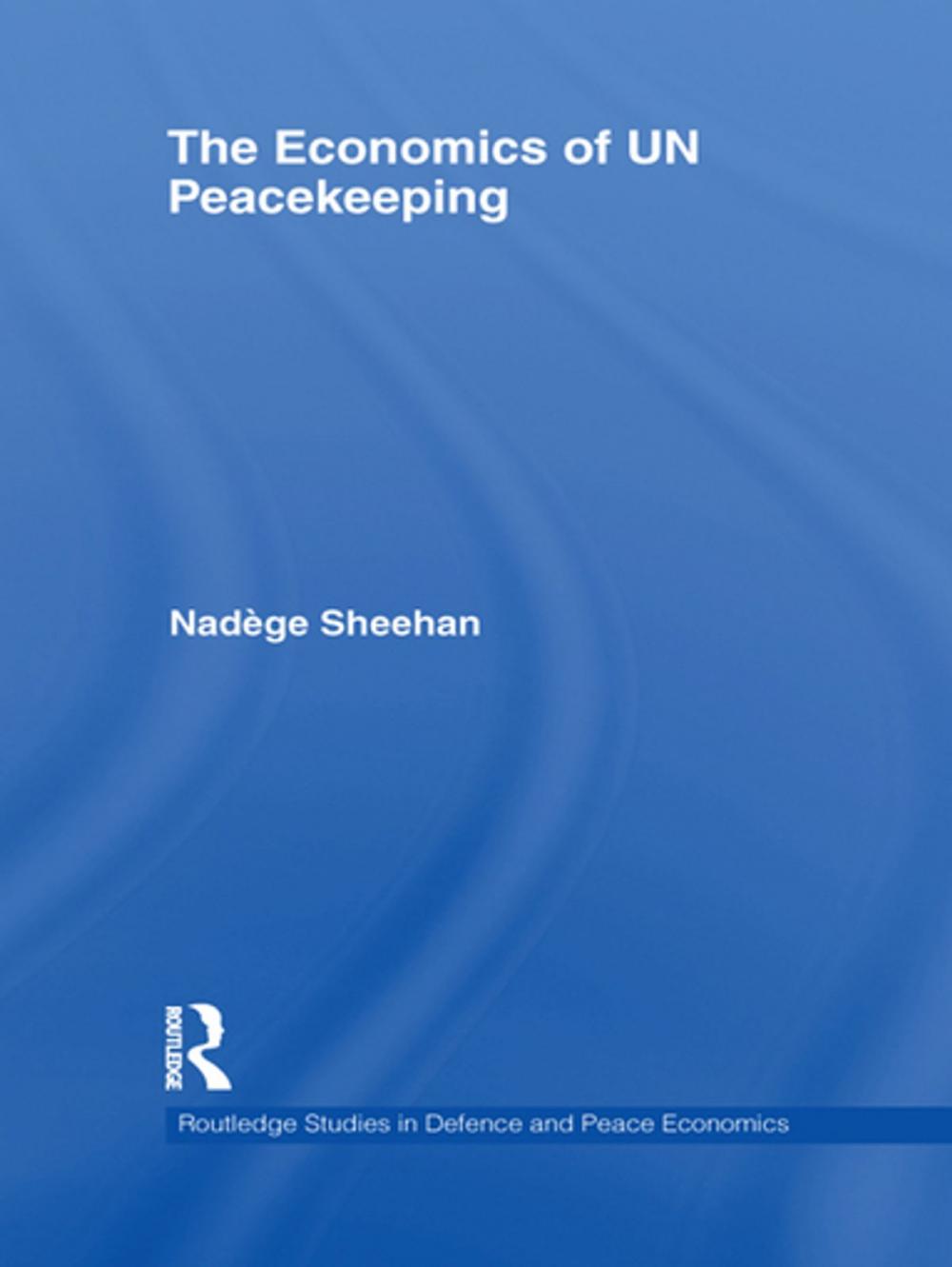 Big bigCover of The Economics of UN Peacekeeping