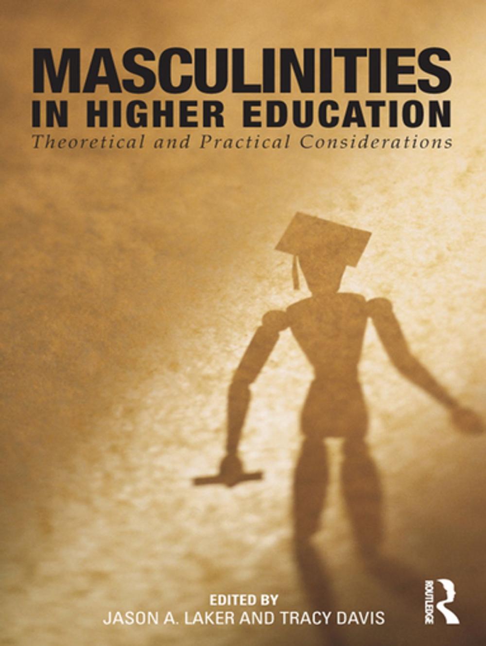 Big bigCover of Masculinities in Higher Education