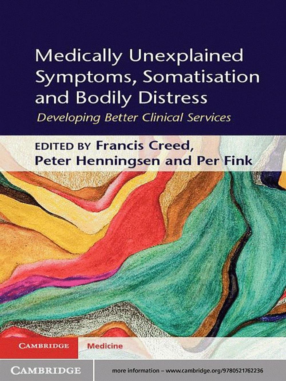 Big bigCover of Medically Unexplained Symptoms, Somatisation and Bodily Distress