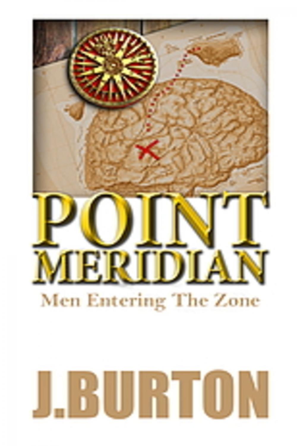 Big bigCover of Point Meridian: Men Entering the Zone