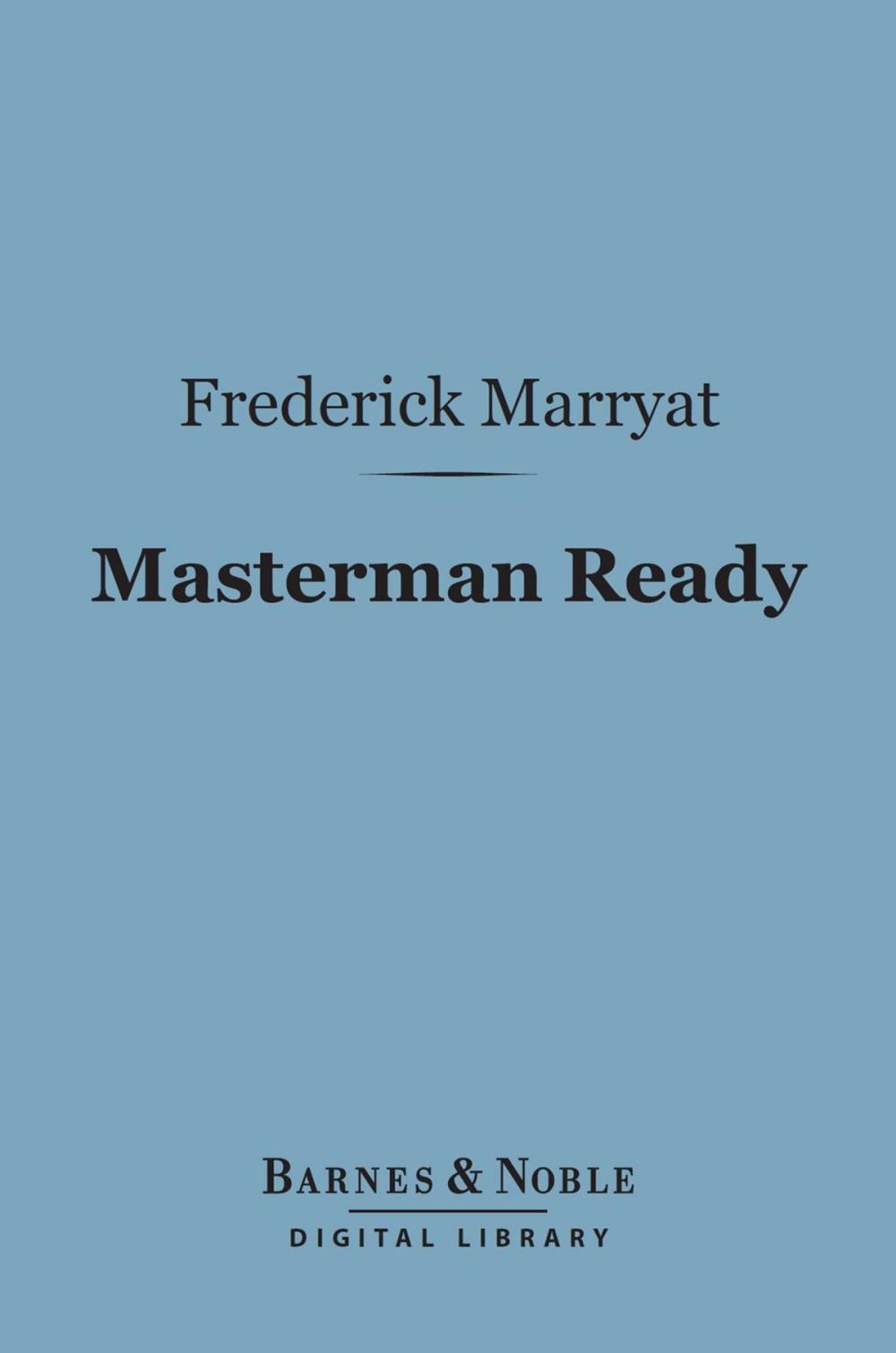 Big bigCover of Masterman Ready (Barnes & Noble Digital Library)