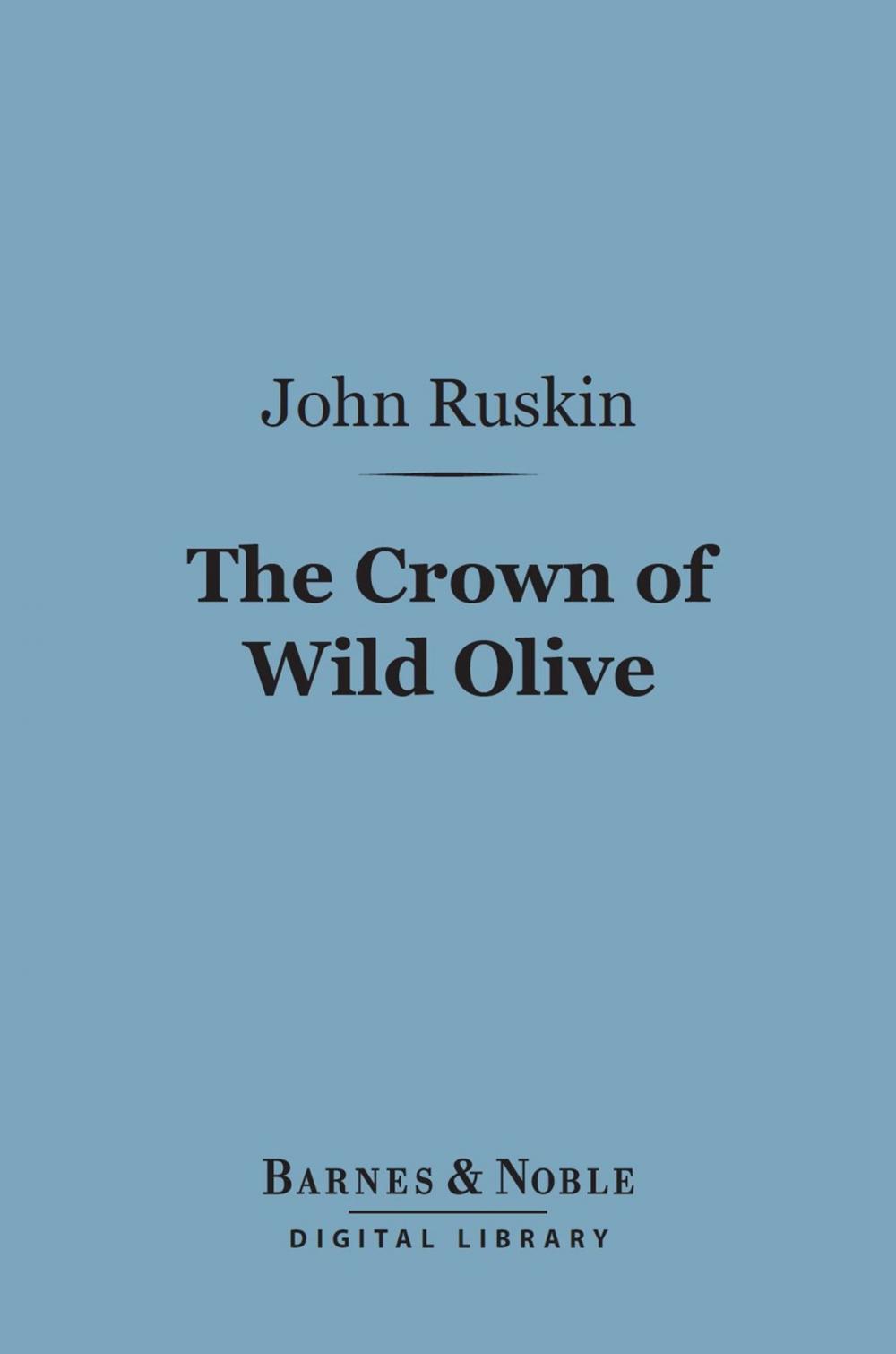 Big bigCover of The Crown of Wild Olive (Barnes & Noble Digital Library)