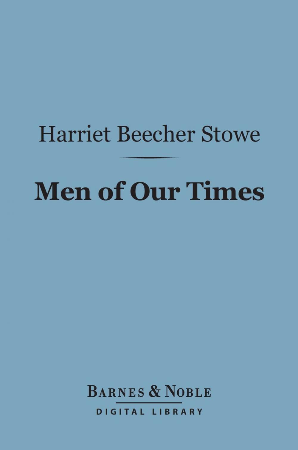 Big bigCover of Men of Our Times (Barnes & Noble Digital Library)