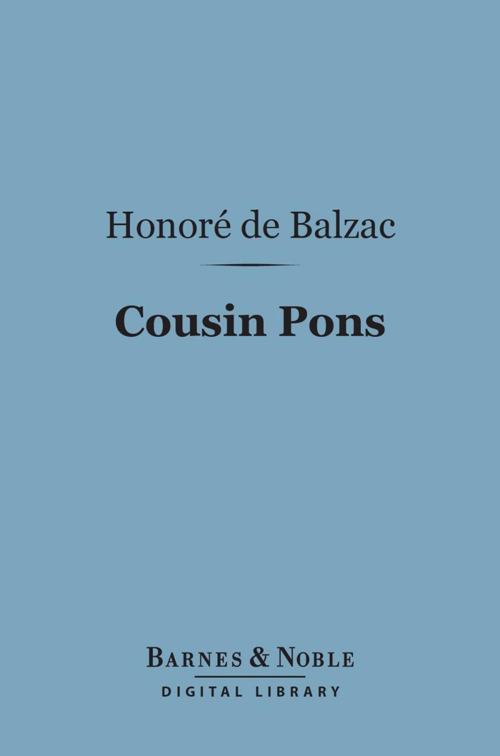 Big bigCover of Cousin Pons (Barnes & Noble Digital Library)