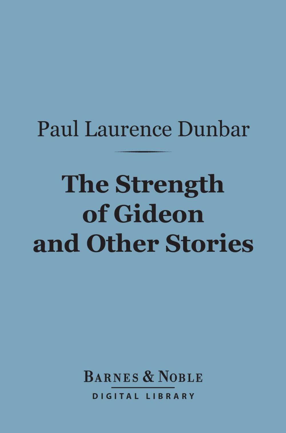 Big bigCover of The Strength of Gideon and Other Stories (Barnes & Noble Digital Library)