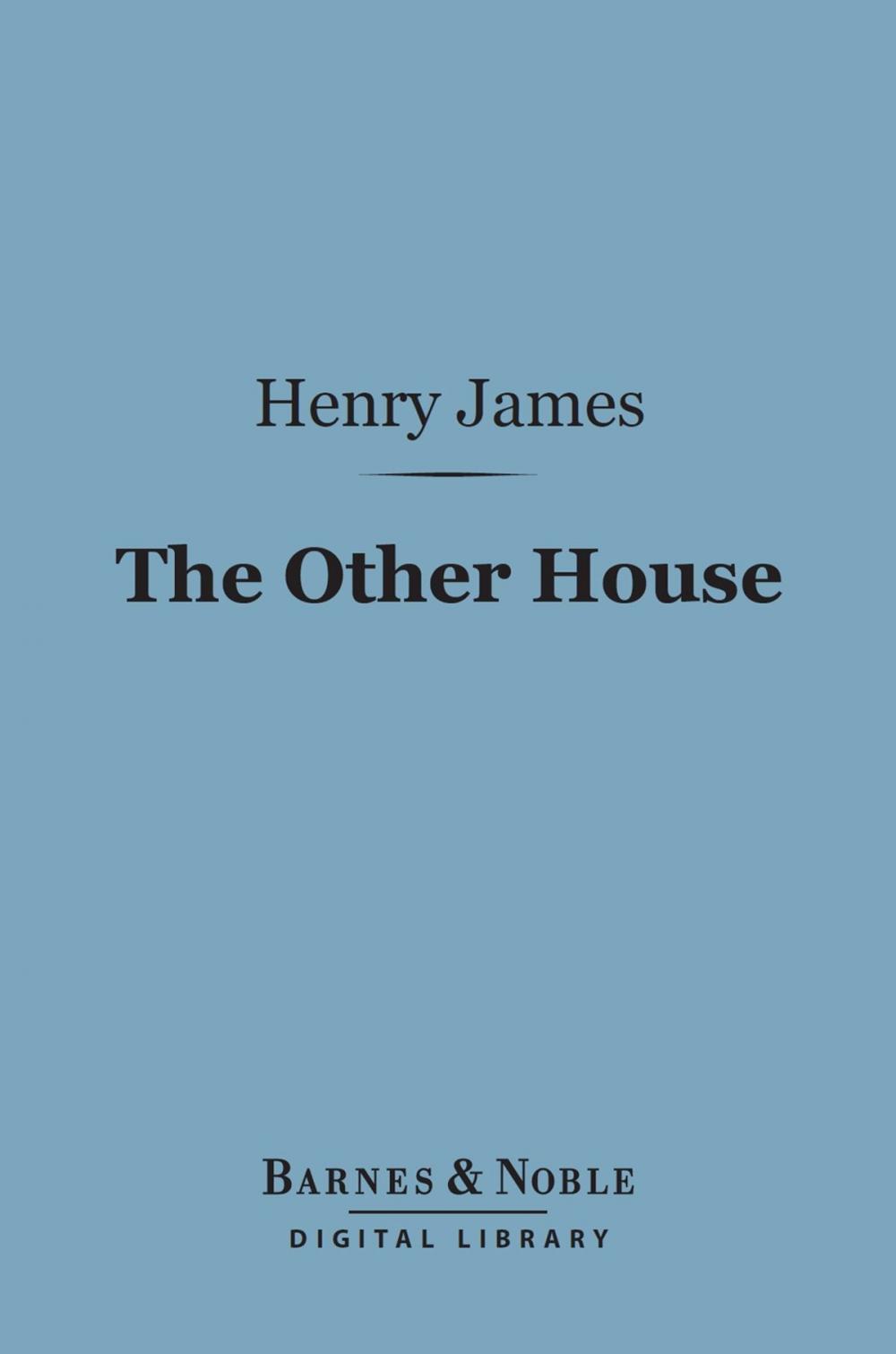 Big bigCover of The Other House (Barnes & Noble Digital Library)